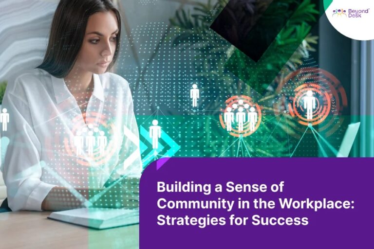 Building a Sense of Community in the Workplace: Strategies for Success