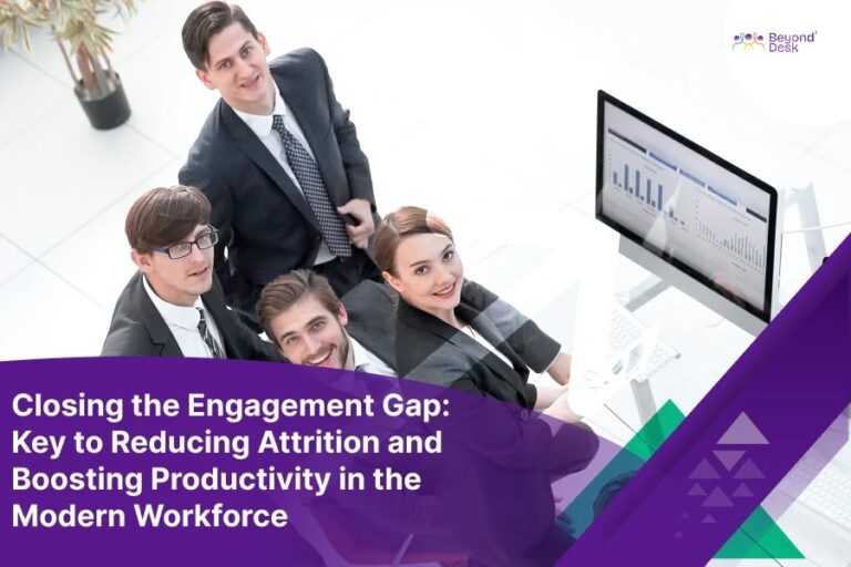 Closing the Engagement Gap: Key to Reducing Attrition and Boosting Productivity in the Modern Workforce